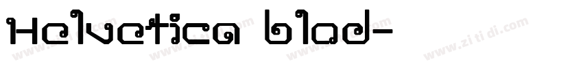 Helvetica blod字体转换